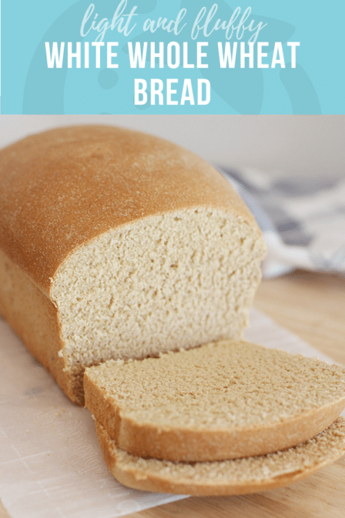 White Whole Wheat Bread | Healthy Ideas and Recipes for Kids