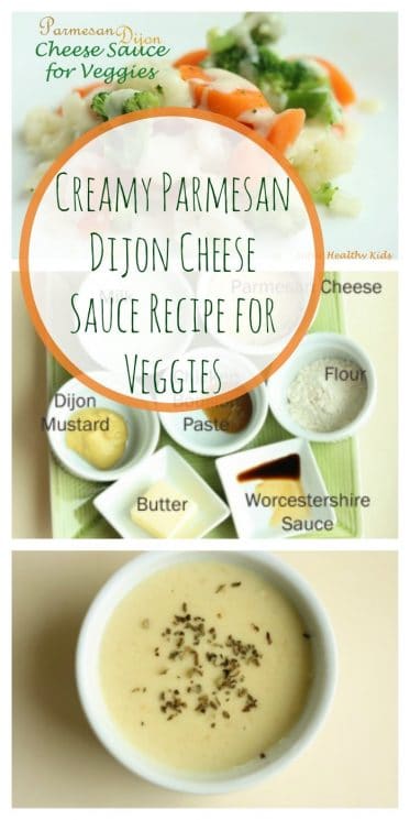 Creamy Parmesan Dijon Cheese Sauce Recipe for Veggies