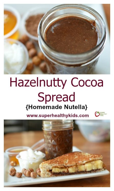 FOOD - Hazelnutty Cocoa Spread Recipe {Homemade Nutella}. One of the homemade recipes we think tastes better than storebought! https://www.superhealthykids.com/hazlenutty-cocoa-spread-homemade-nutella/