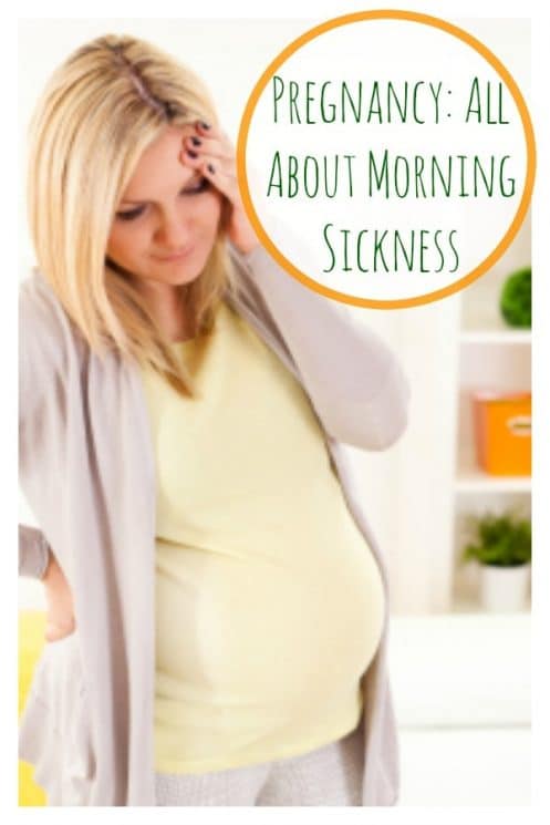 Pregnancy: All About Morning Sickness