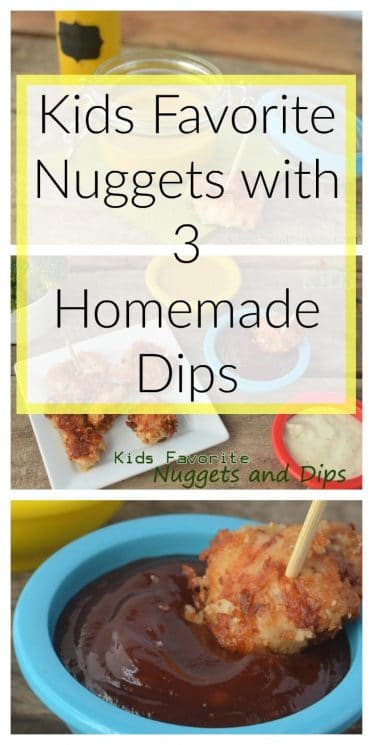 Kids Favorite Nuggets with 3 Homemade Dips