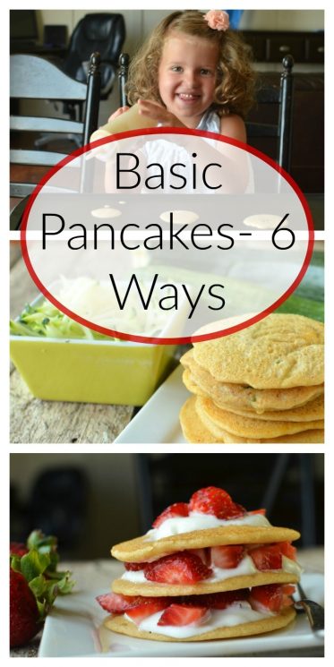 Basic Pancakes- 6 Ways