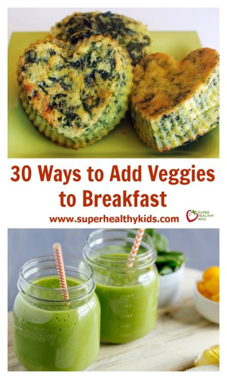 FOOD - 30 Ways to Add Veggies to Breakfast. Veggies for breakfast? Yes! Your kids will love these breakfast ideas, trust us! www.superhealthykids.com/30-ways-to-add-veggies-to-breakfast