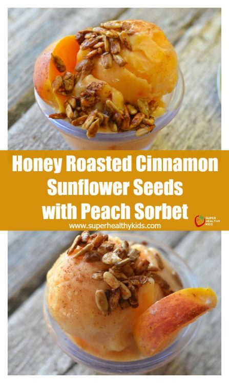 FOOD - Honey Roasted Cinnamon Sunflower Seeds with Peach Sorbet. PEACH SORBET sprinkled with honey roasted sunflower seeds!! Great for kids with nut allergies! https://www.superhealthykids.com/honey-roasted-cinnamon-sunflower-seeds-with-peach-sorbet/