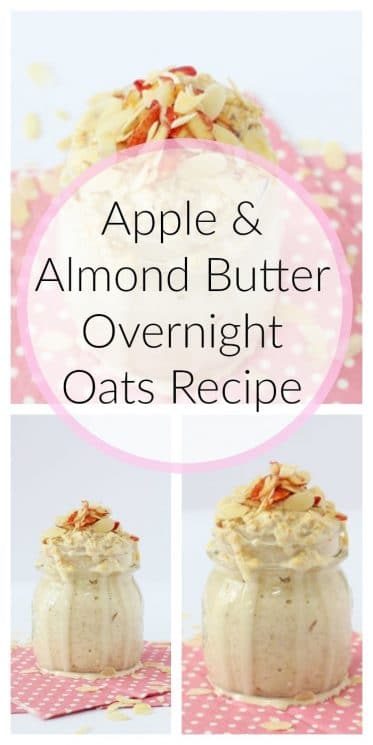 Apple & Almond Butter Overnight Oats Recipe