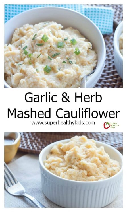 FOOD - Garlic & Herb Mashed Cauliflower. A health-conscious side dish that is so delicious you won't even be missing the potatoes! In fact, you may not even realize they aren't potatoes! https://www.superhealthykids.com/garlic-herb-mashed-cauliflower/