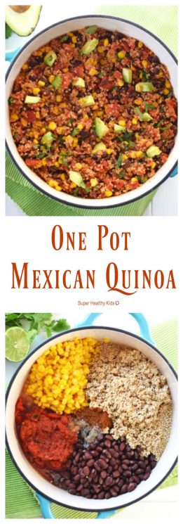 One Pot Mexican Quinoa - Super Healthy Kids