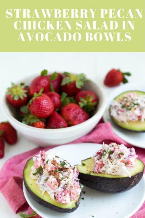 Strawberry Pecan Chicken Salad in Avocado Bowls