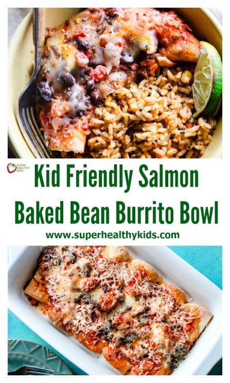 Kid Friendly Salmon Baked Bean Burrito Bowls - The Perfect Way To Introduce Salmon To Your Kids!