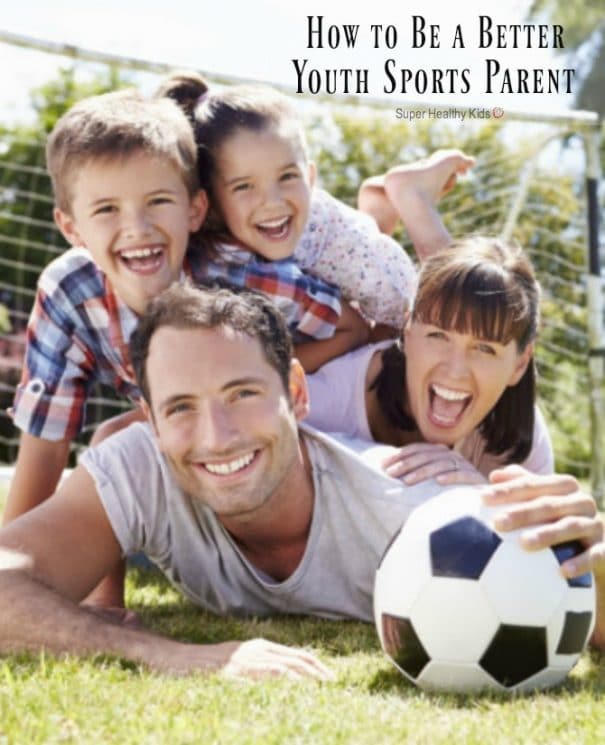 How to Be a Better Youth Sports Parent. Become the best version of a sports parent with these tips. https://www.superhealthykids.com/better-youth-sports-parent/