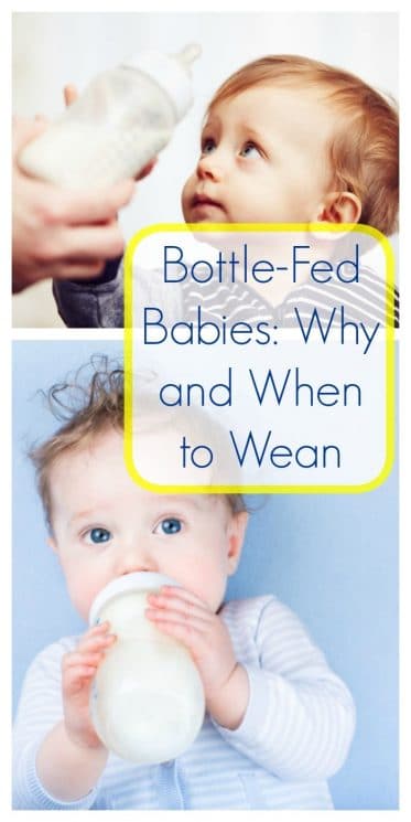 Bottle-Fed Babies: Why and When to Wean