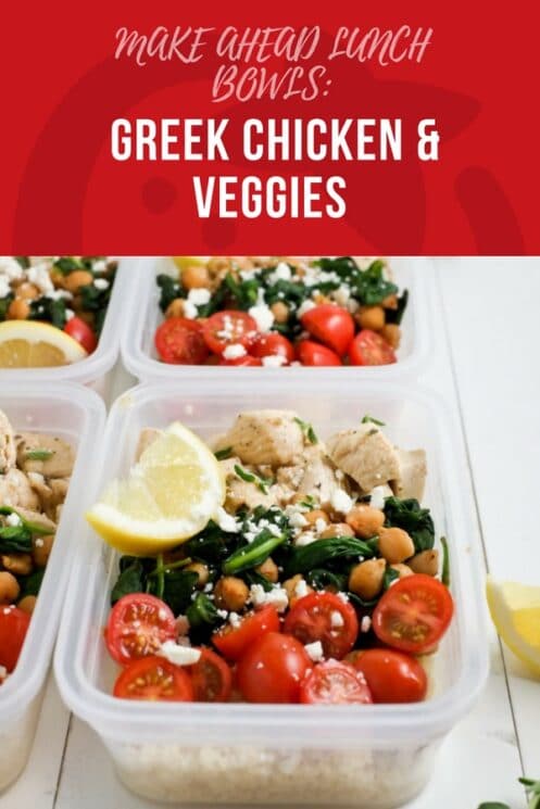 MAKE AHEAD LUNCH BOWLS: greek chicken and veggies