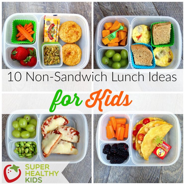 10 Non Sandwich Lunch Ideas For Kids Super Healthy Kids