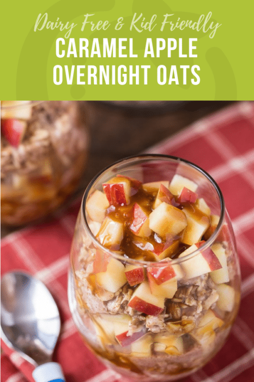 Caramel Apple Overnight Oats | Dairy Free | Healthy Recipes for KIds