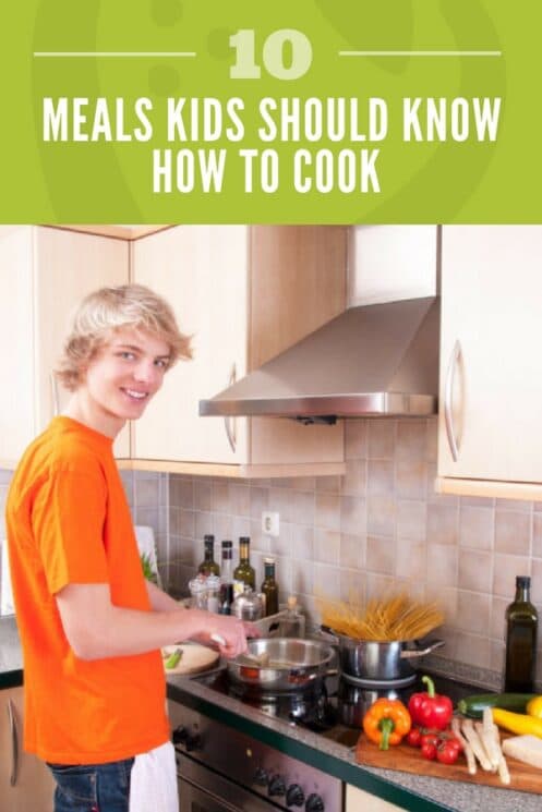 10 Meals Kids Should Know How to Cook