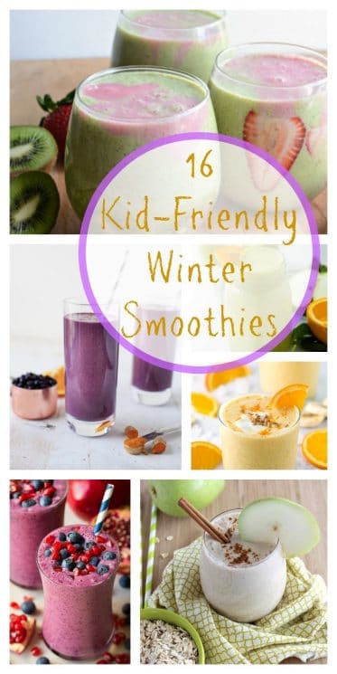 16 Kid-Friendly Winter Smoothies