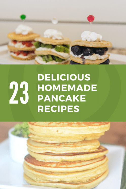 23 Delicious and homemade pancake recipes irresistible for kids