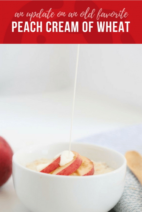 Peach Cream of Wheat - Super Healthy Kids