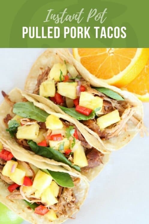 Pulled pork instant pot tacos with pineapple