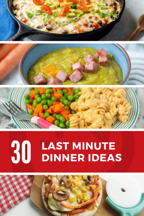 30+ Quick and Easy Last Minute Dinner Ideas - Super ...