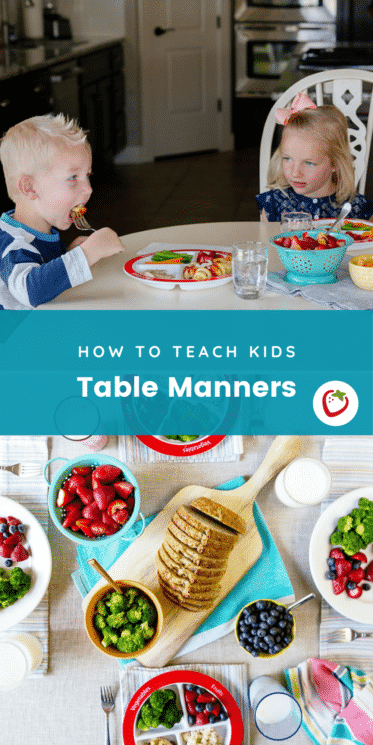 How To Teach Kids Table Manners Super Healthy