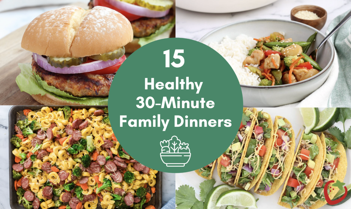 15 healthy 30 minute family dinners round up